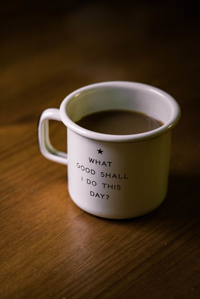 What good shall I do this day?